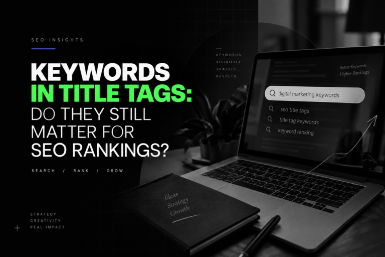 Keywords in Title Tags: Do They Still Matter for SEO Rankings?